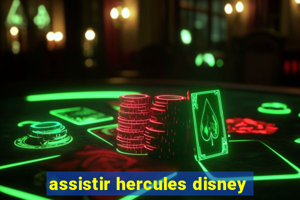 assistir hercules disney